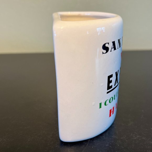 Vintage SAN FRANCISCO WAS SO EXPEN$IVE I COULD ONLY AFFORD HALF A CUP Souvenir - Picture 3 of 8